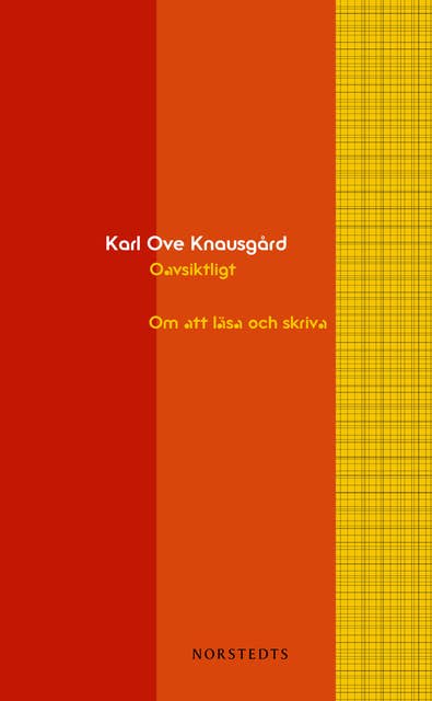 Oavsiktligt : Om att läsa och skriva