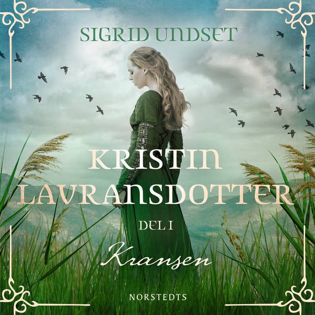 Cover for Kristin Lavransdotter : 1. Kransen