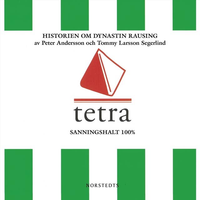 Tetra : historien om dynastin Rausing