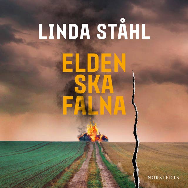 Elden ska falna by Linda Ståhl