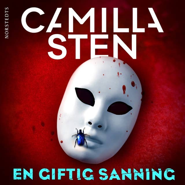 En giftig sanning by Camilla Sten