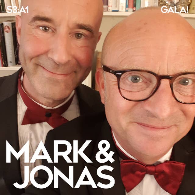 Mark & Jonas S3A1 – Gala!