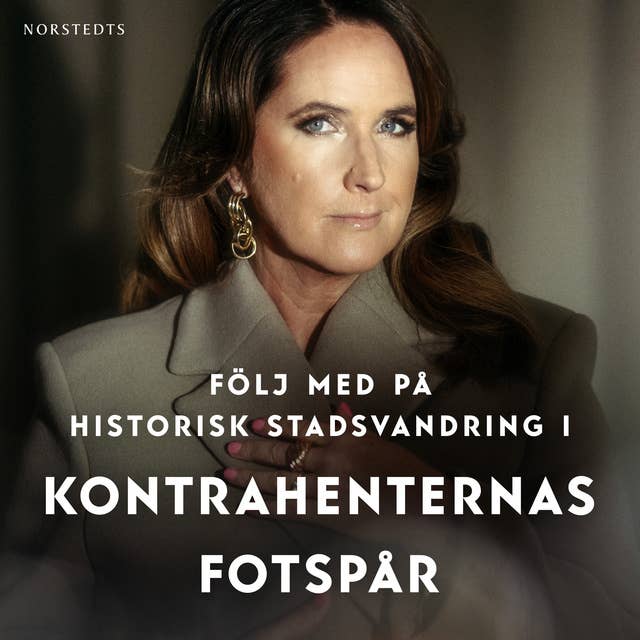 Historisk stadsvandring i Kontrahenternas fotspår