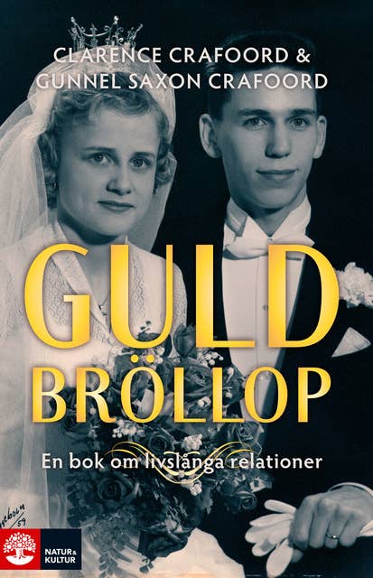 Guldbröllop : En bok om livslånga relationer
