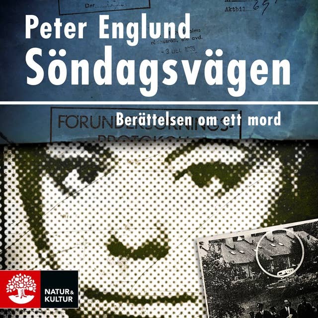 Söndagsvägen : Berättelsen om ett mord