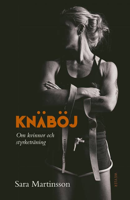 Knäböj : Om kvinnor och styrketräning