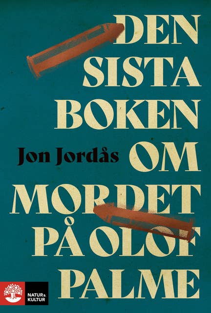 Den sista boken om mordet på Olof Palme 