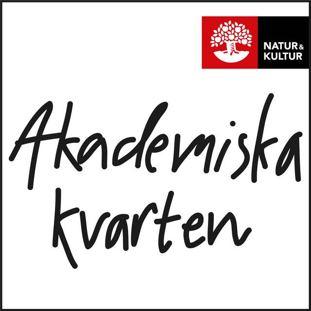 Akademiska kvarten avsnitt 6 - Emma Arneback & Jan Jämte om att motverka rasism i förskolan och skolan