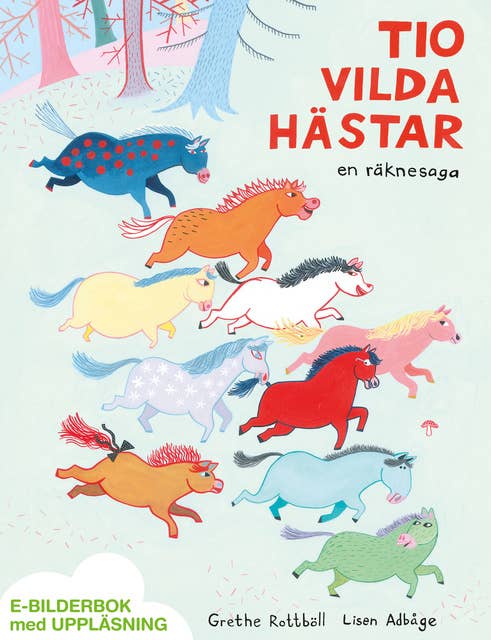 Tio vilda hästar