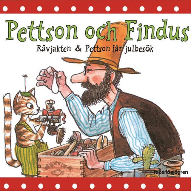 Pettson och Findus: Rävjakten & Pettson får julbesök (dramatiserad)