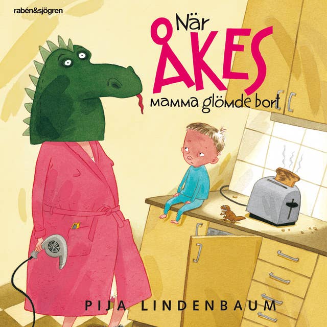 Cover for När Åkes mamma glömde bort