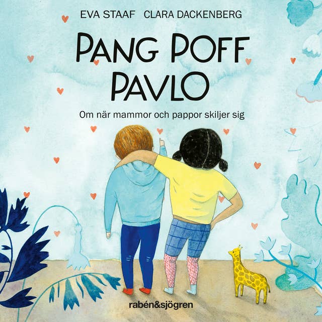 Pang Poff Pavlo: Om när mammor och pappor skiljer sig