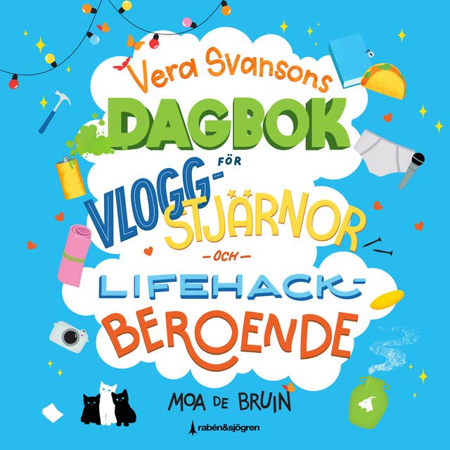 Cover for Vera Svansons dagbok 2 – för vlogg-stjärnor och lifehack-beroende