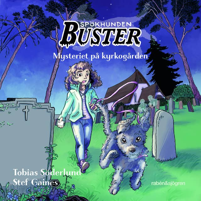 Cover for Spökhunden Buster 1 – Mysteriet på kyrkogården