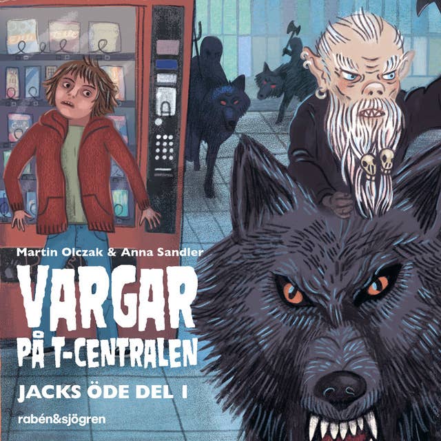 Cover for Jacks öde 1 – Vargar på T-centralen