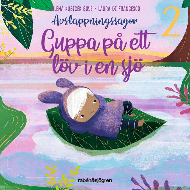 Avslappningssagor – Guppa på ett löv i en sjö