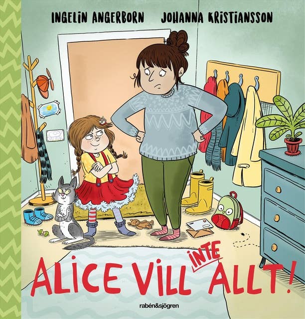 Alice vill (inte) allt