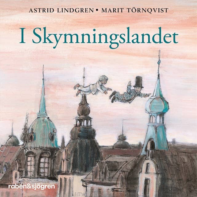 I Skymningslandet by Astrid Lindgren