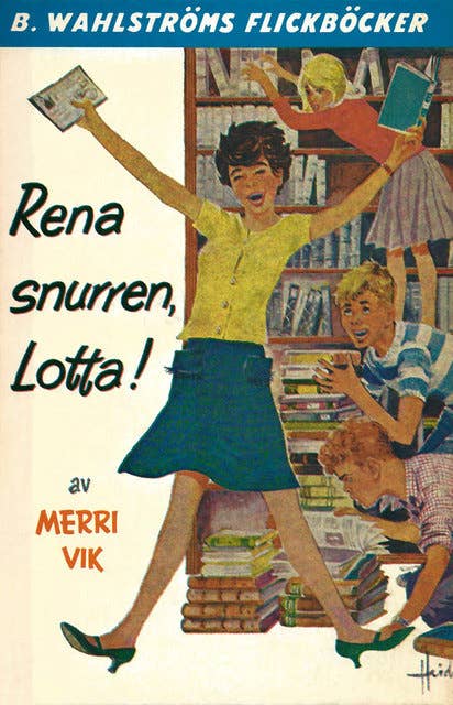 Cover for Rena snurren, Lotta!