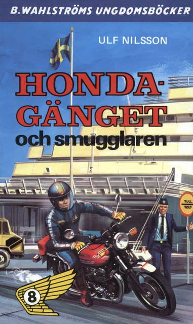 Honda-gänget och smugglaren