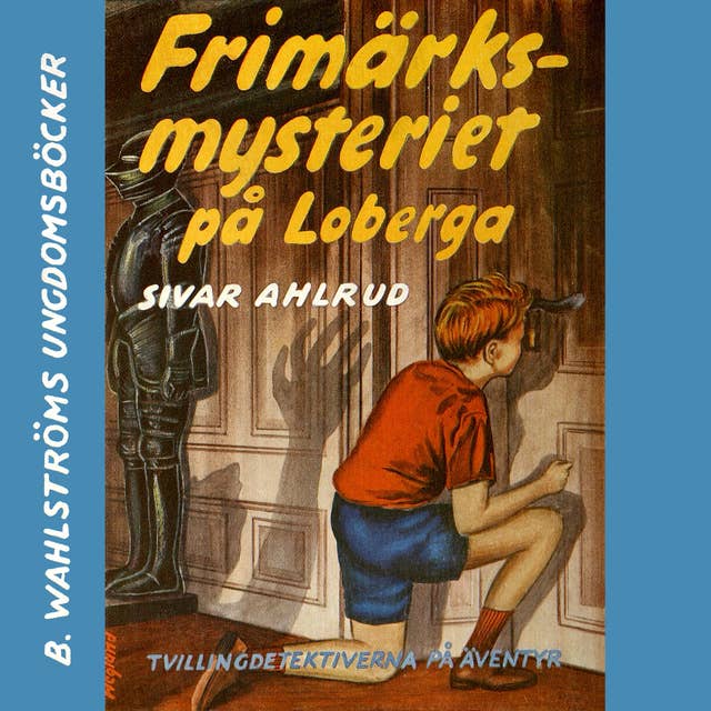 Cover for Frimärks-mysteriet på Loberga