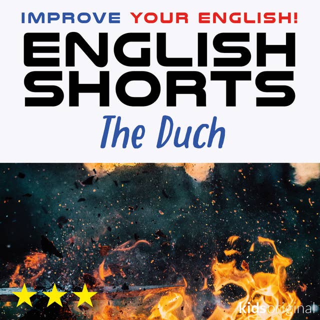 The Duch – English shorts