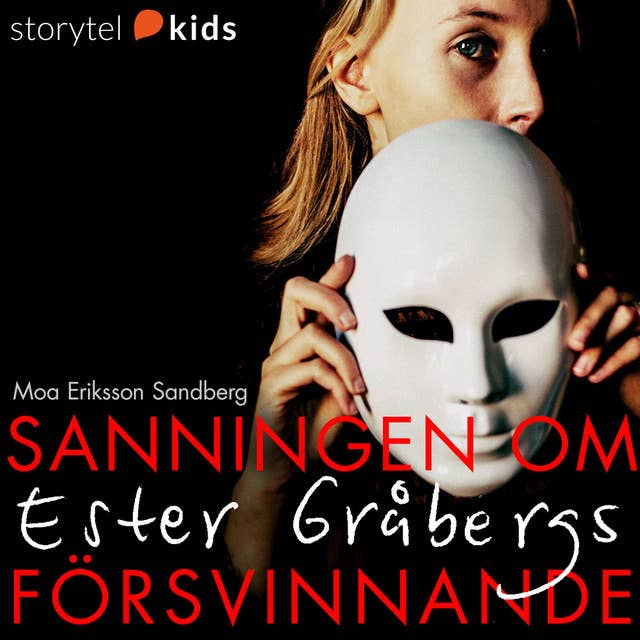 Cover for Del 1 – Sanningen om Ester Gråbergs försvinnande