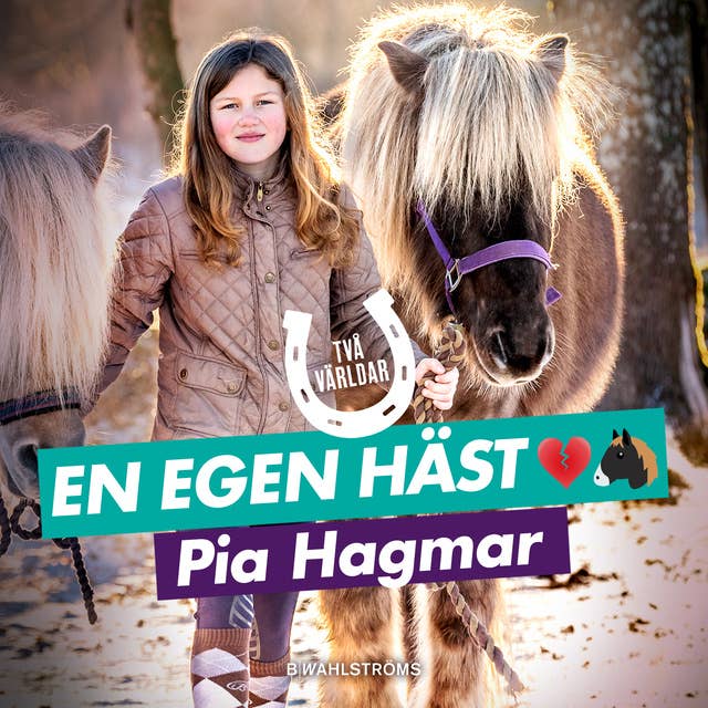 Två världar 1 – En egen häst