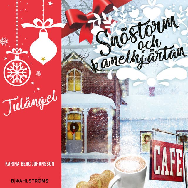 Snöstorm och kanelhjärtan - Julängel : Fyra juliga berättelser