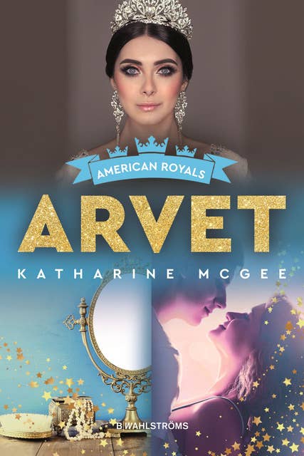 American Royals 2 – Arvet