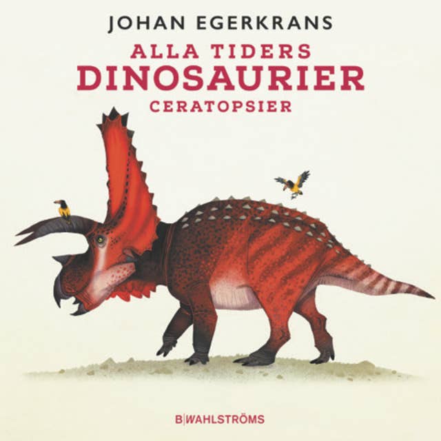 Cover for Alla tiders dinosaurier 2 – Ceratopsier