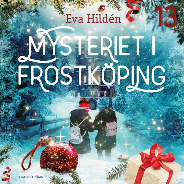 Julkalender: Mysteriet i Frostköping 13