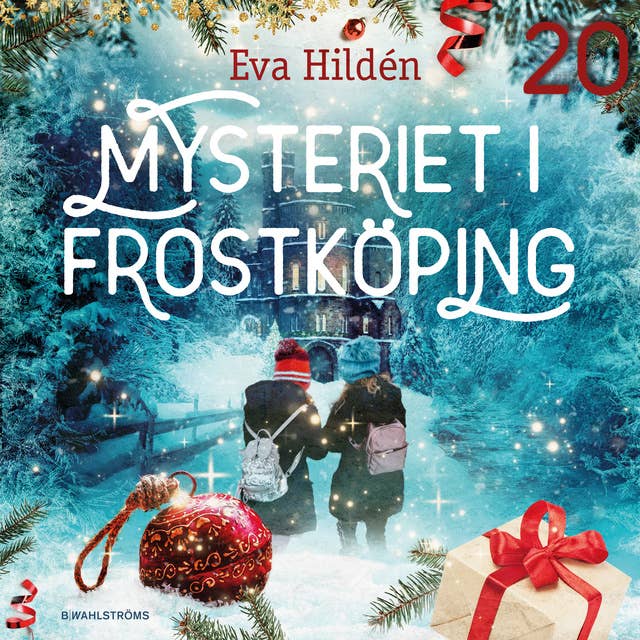 Julkalender: Mysteriet i Frostköping 20