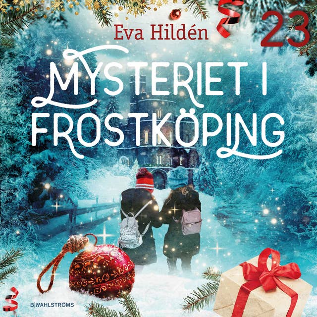Julkalender: Mysteriet i Frostköping 23