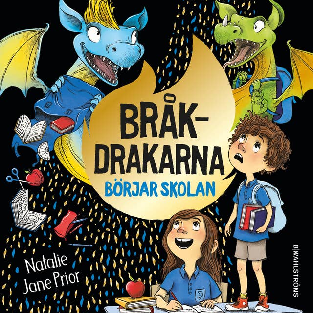 Bråkdrakarna 2 – Bråkdrakarna börjar skolan