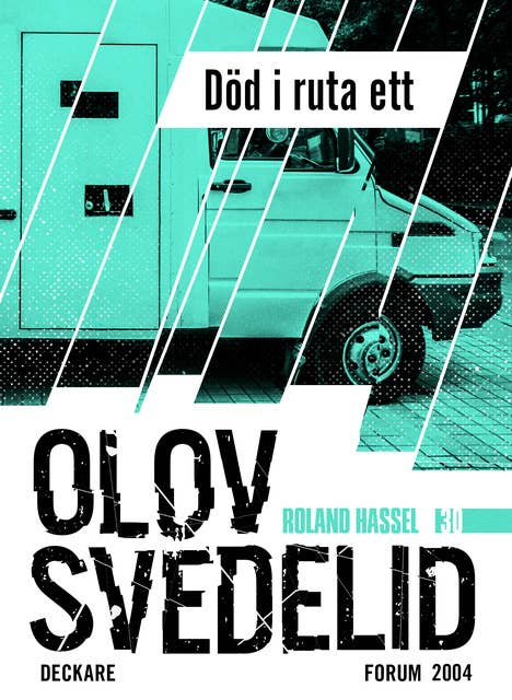 Död i ruta ett : en Roland Hassel-thriller