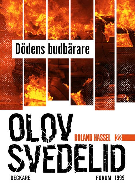 Dödens budbärare : en Roland Hassel-thriller