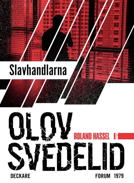Slavhandlarna : En Roland Hassel-thriller