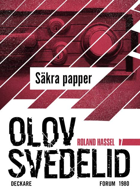 Säkra papper : en Roland Hassel-thriller