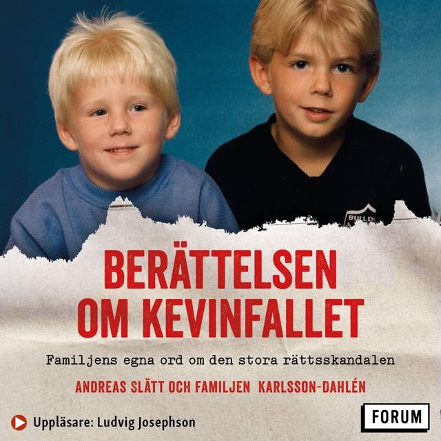 Cover for Berättelsen om Kevinfallet : familjens egna ord om den stora rättsskandalen