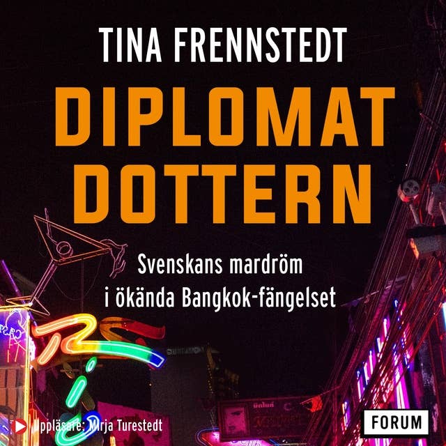 Cover for Diplomatdottern : svenskans mardröm i ökända Bangkok-fängelset