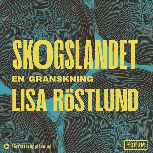 Cover for Skogslandet : en granskning