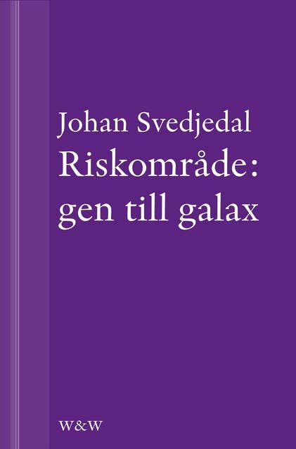 Riskområde: gen till galax: Om synen på teknik i svensk skönlitteratur under efterkrigstiden