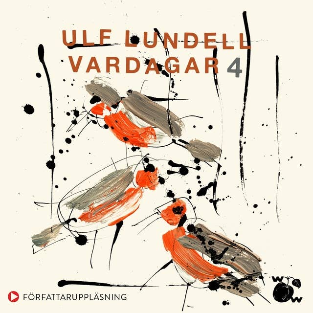 Vardagar 4 by Ulf Lundell
