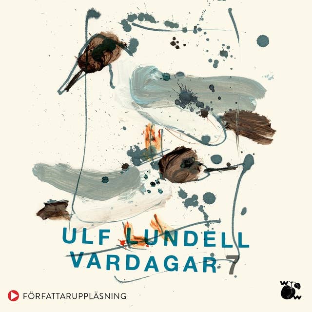 Vardagar 7 by Ulf Lundell