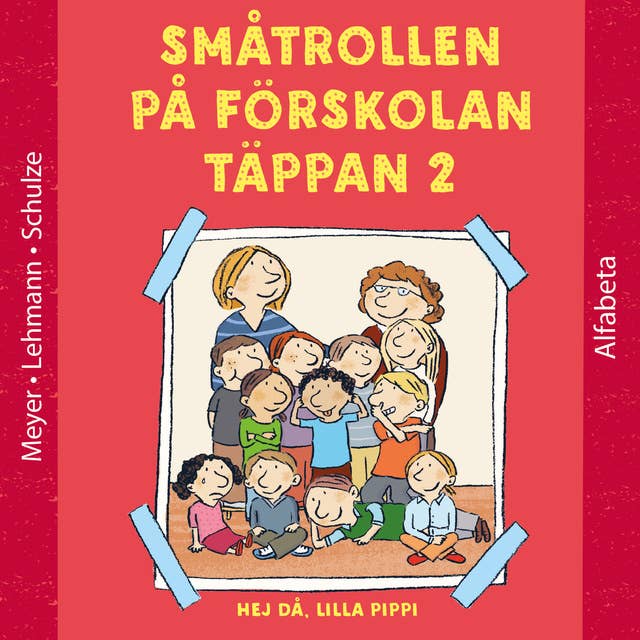 Småtrollen på Förskolan Täppan : Hej då, lilla Pippi