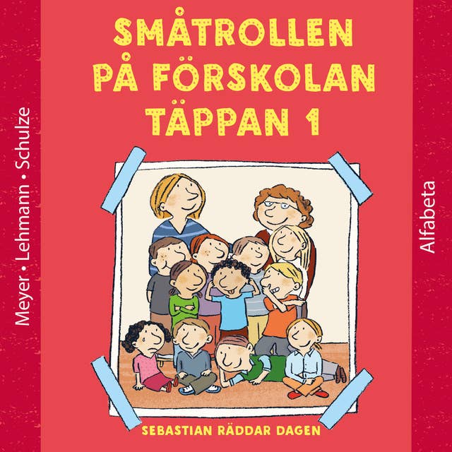 Småtrollen på Förskolan Täppan : Sebastian räddar dagen