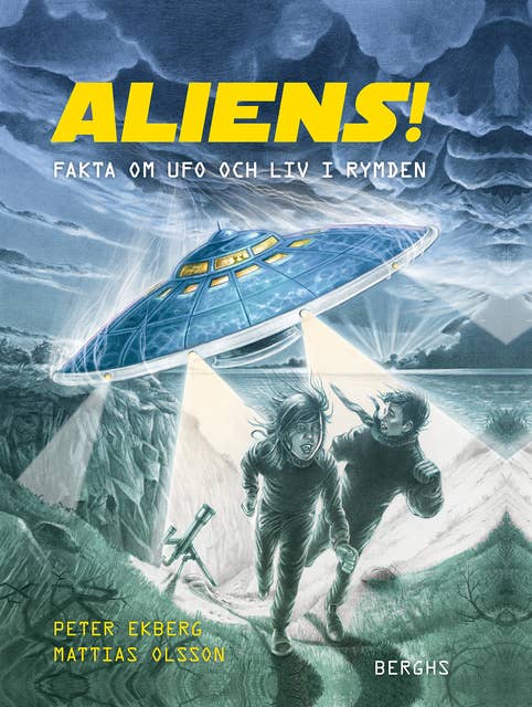 Cover for Aliens! Fakta om ufo och liv i rymden