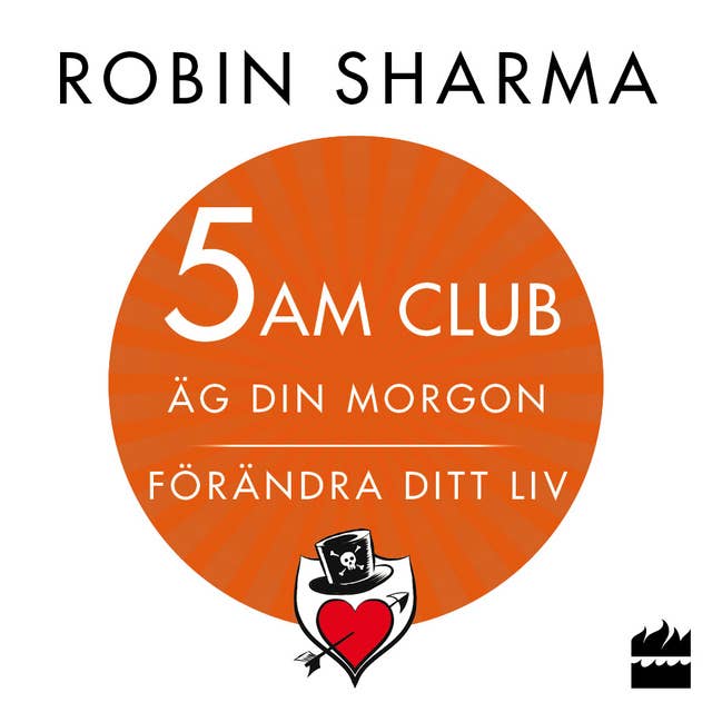 Cover for 5 AM CLUB: Äg din morgon, förändra ditt liv
