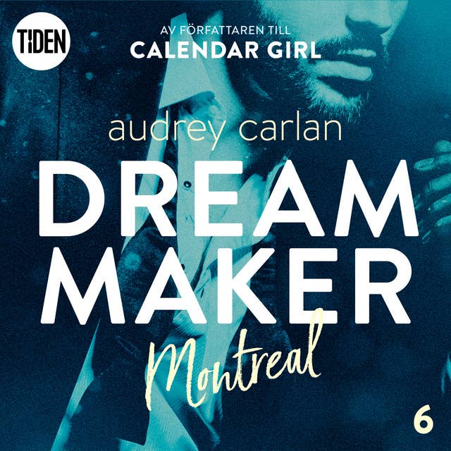 Dream Maker - Del 6: Montreal